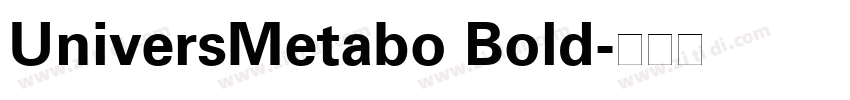 UniversMetabo Bold字体转换